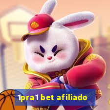 1pra1 bet afiliado